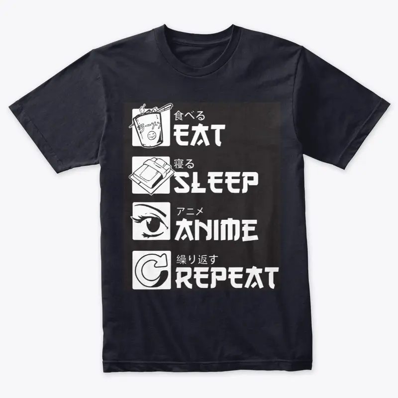 Eat Sleep Anime Repeat 