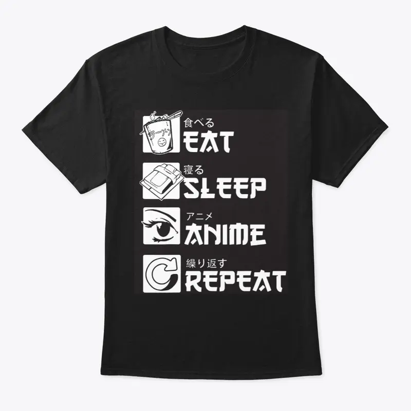 Eat Sleep Anime Repeat 